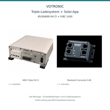 Set-Montage: VOTRONIC VBCS Triple 45/30/600 HV CI + Bluetooth Connector S-BC; nicht maßstabsgetreu